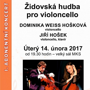 I. abonentní koncert Dominika Weiss Hošková - violoncello a Jiří Hošek - violoncello, klavír