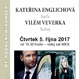 VI. abonentní koncert KATEŘINA ENGLICHOVÁ - harfa VILÉM VEVERKA – hoboj